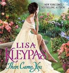 Then Came You: A Novel (Gamblers of Craven's Series) by Lisa Kleypas Paperback Book