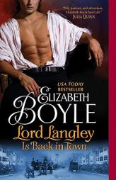 Lord Langley Is Back in Town by Elizabeth Boyle Paperback Book