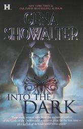 Into the Dark: The Darkest Fire\The Amazon's Curse\The Darkest Prison (Hqn) by Gena Showalter Paperback Book