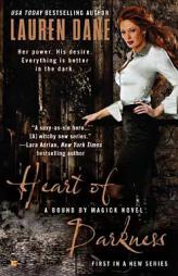 Heart of Darkness (A Bound By Magick Novel) by Lauren Dane Paperback Book