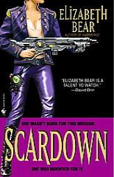 Scardown by Elizabeth Bear Paperback Book