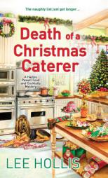Death of a Christmas Caterer by Lee Hollis Paperback Book
