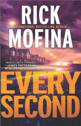 Every Second by Rick Mofina Paperback Book