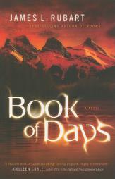 Book of Days by James L. Rubart Paperback Book