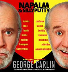 Napalm And Silly Putty by George Carlin Paperback Book