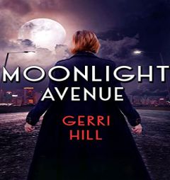 Moonlight Avenue by Gerri Hill Paperback Book