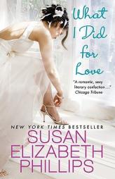What I Did for Love by Susan Elizabeth Phillips Paperback Book