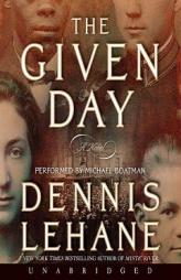 The Given Day by Dennis Lehane Paperback Book