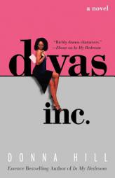 Divas, Inc. by Donna Hill Paperback Book