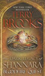 Bloodfire Quest: The Dark Legacy of Shannara by Terry Brooks Paperback Book