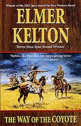 Way of the Coyote (Texas Rangers) by Elmer Kelton Paperback Book
