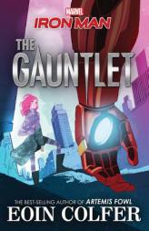 Iron Man: The Gauntlet by Eoin Colfer Paperback Book