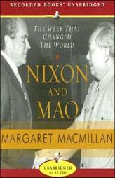 Nixon and Mao: The Week That Changed the World by Margaret MacMillan Paperback Book