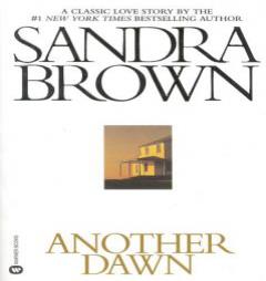 Another Dawn (Coleman Family Saga) by Sandra Brown Paperback Book