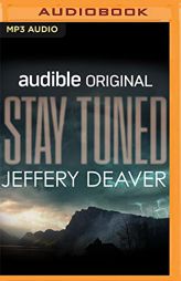 Stay Tuned (Unsettling) by Jeffery Deaver Paperback Book