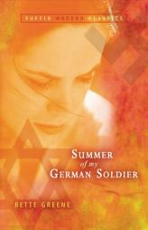 Summer of My German Soldier (Puffin Modern Classics) by Bette Greene Paperback Book