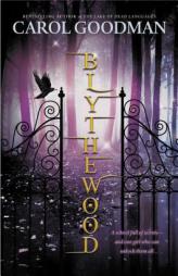 Blythewood by Carol Goodman Paperback Book