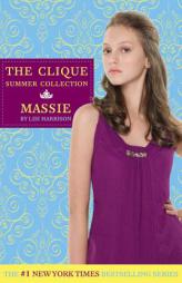 The Clique Summer Collection #1: Massie (Clique Series) by Lisi Harrison Paperback Book