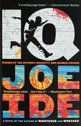 IQ (An IQ Novel) by Joe Ide Paperback Book