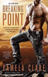 Breaking Point (An I-Team Novel) by Pamela Clare Paperback Book