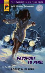 Passport to Peril by Robert B. Parker Paperback Book