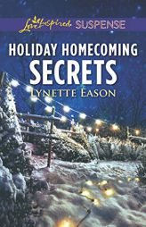 Holiday Homecoming Secrets by Lynette Eason Paperback Book