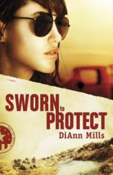 Sworn to Protect (Call of Duty) by DiAnn Mills Paperback Book
