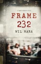 Frame 232 by Wil Mara Paperback Book