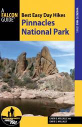 Best Easy Day Hikes Pinnacles National Park by Linda Mullally Paperback Book