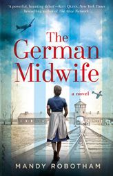 The German Midwife by Mandy Robotham Paperback Book