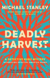 Deadly Harvest: A Detective Kubu Mystery by Michael Stanley Paperback Book