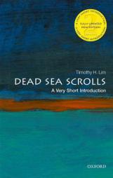 The Dead Sea Scrolls: A Very Short Introduction (Very Short Introductions) by Timothy Lim Paperback Book