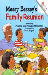 Messy Bessey's Family Reunion (Rookie Readers) by Patricia C. McKissack Paperback Book