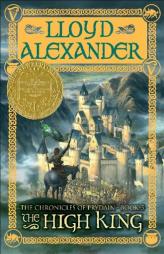 The High King (The Chronicles of Prydain) by Lloyd Alexander Paperback Book