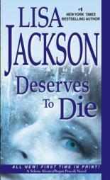 Deserves to Die by Lisa Jackson Paperback Book