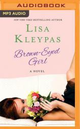 Brown-Eyed Girl by Lisa Kleypas Paperback Book