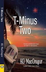 T-Minus Two by KG MacGregor Paperback Book