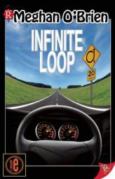 Infinite Loop by Meghan O'Brien Paperback Book