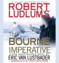 Robert Ludlum's (TM) The Bourne Imperative (Jason Bourne) by Eric Van Lustbader Paperback Book