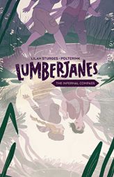 Lumberjanes Original Graphic Novel: The Infernal Compass by Shannon Watters Paperback Book