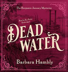 Dead Water (The Benjamin January Mysteries) by Barbara Hambly Paperback Book