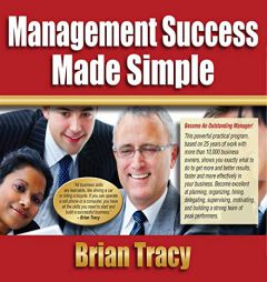 Management Success Made Simple by Brian Tracy Paperback Book