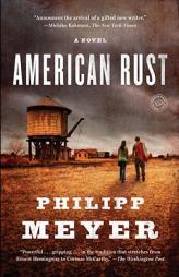 American Rust by Philipp Meyer Paperback Book