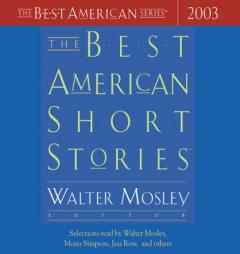 The Best American Short Stories 2003 (The Best American Series (TM)) by Walter Mosley Paperback Book