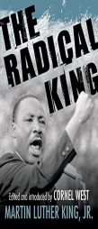 The Radical King (King Legacy) by Martin Luther King Paperback Book