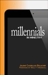 Millennials in Ministry by Jolene C. Erlacher Paperback Book