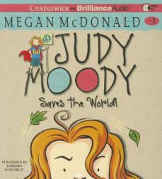 Judy Moody Saves the World! (Book #3) by Megan McDonald Paperback Book