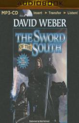 The Sword of the South by David Weber Paperback Book