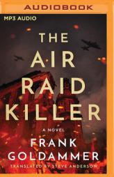 The Air Raid Killer (Max Heller, Dresden Detective) by Frank Goldammer Paperback Book