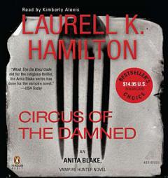 Circus of the Damned (Anita Blake, Vampire Hunter) by Laurell K. Hamilton Paperback Book
